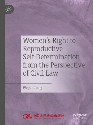 cover image of Women's Right to Reproductive Self-Determination from the Perspective of Civil Law